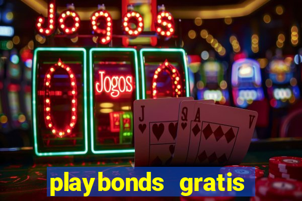 playbonds gratis jogar bingo silverball